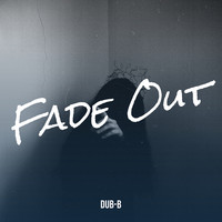 Fade Out