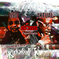 Boss Moves & Papertrails (Stone Mountain to Kirkwood Edition)