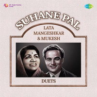 Suhane Pal - Lata Mangeshkar & Mukesh Duets