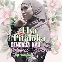 Elsa Pitaloka - Sengaja Kau Buat Luka