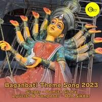 Baganbati Theme Song 2023