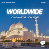 Worldwide: Sounds of the Middle East, Vol. 1