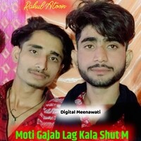 Moti Gajab Lag Kala Shut M