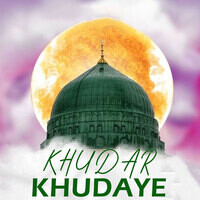 khudar khudaye