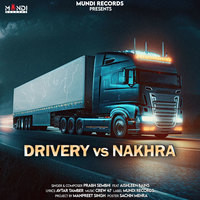 Drivery Vs Nakhra
