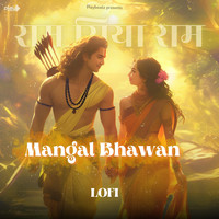 Mangal Bhawan - Lofi