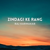 ZINDAGI KE RANG