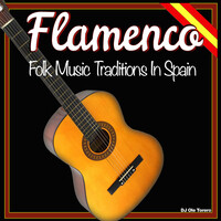 Flamenco Folk Music Traditions in Spain