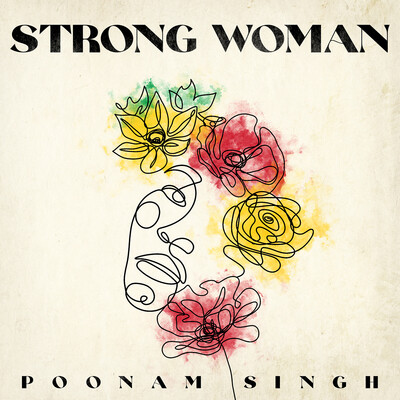 Strong Woman MP3 Song Download By Poonam Singh Strong Woman Listen   Size L 