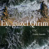 Ey, Güzel Qırım