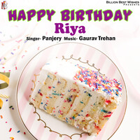 Happy Birthday Riya - Single Song Download: Play & Listen Happy ...