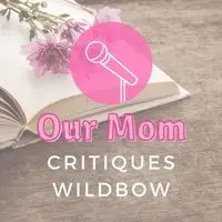 Our Mom Critiques Wildbow - season - 1