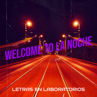 Welcome to La Noche