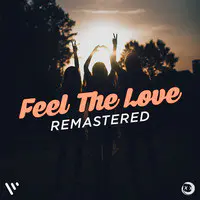 Feel the Love (Remastered)