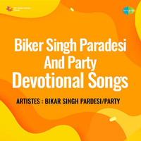 Biker Singh Paradesi And Party Devotional Songs