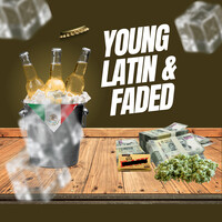 Young Latin & Faded