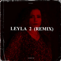 Leyla 2 (Remix)