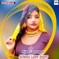 SCHOOL LOVE STORY