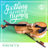 Soothing Violin Hymns: Instrumental Hymns Violin Worship Music, Violin 1.0
