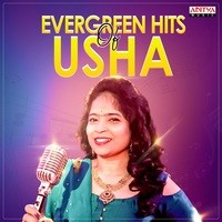 Evergreen Hits Of Usha