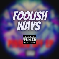 Foolish Ways
