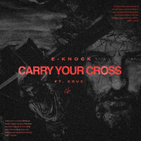 Carry Your Cross