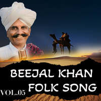 Beejal Khan Folk Song Vol.5