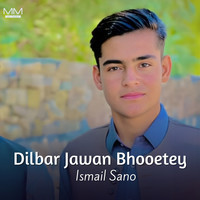 Dilbar Jawan Bhooetey