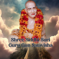 Shree Siddhi Suri Guru Gun Satavisha