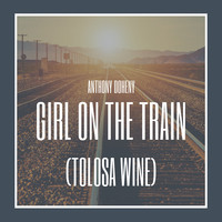 Girl on the Train (Tolosa Wine)