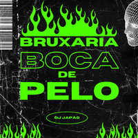 Bruxaria Boca De Pelo