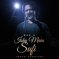 ishq Main Sufi (Rock Version)