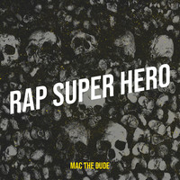 Rap Super Hero