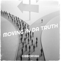 Moving in da Truth