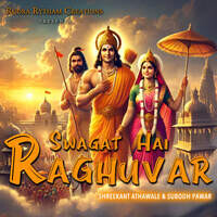 Swagat Hai Raghuvar