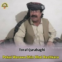 Peki Warawa Shin Khal Rashkaraka