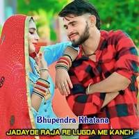 Jadayde Raja Re Lugda Me Kanch