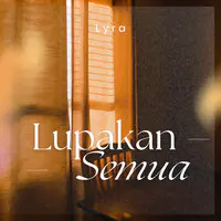 Lupakan Semua