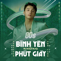 Bình Yên Những Phút Giây (80s)