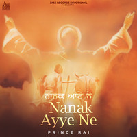 Nanak Ayye Ne