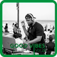 Good Vibes, Vol. 28