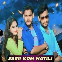 SaiNi Kom Hatili