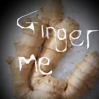 Ginger Me