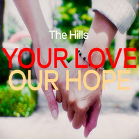 Your Love, Our Hope