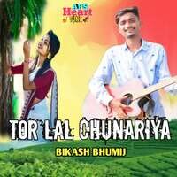 Tor Lal Chunariya