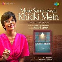 Mere Samnewali Khidki Mein - Unplugged
