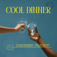 Cool Dinner