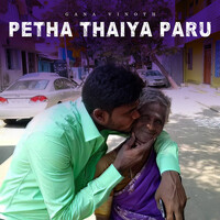 Petha Thaiya Paru
