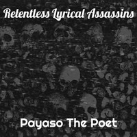 Relentless Lyrical Assassins