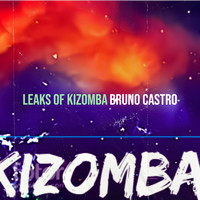 Leaks of Kizomba